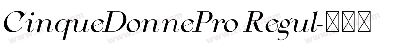 CinqueDonnePro Regul字体转换